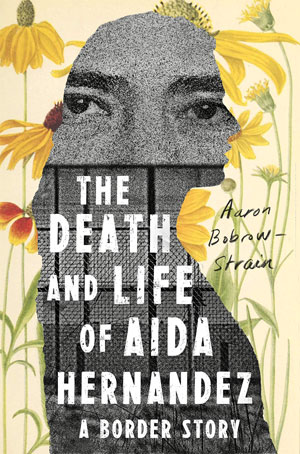 Book cover of “The Life and Death of Aida Hernandez” 