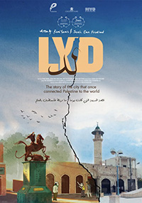 Movie poster of an animated plaza with a statue and several people. Text reads: "A Film By Rami Younis & Sarah Ema Friedland. Lyd: The story of the city that once connected Palestine to the world."